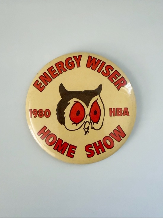 Jewelry - Vintage 1980 HBA Energy Wiser Home Show Owl Large Button Pin